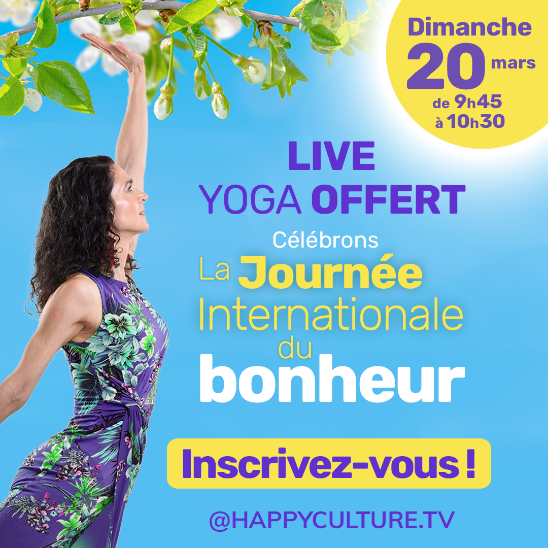 Cours de yoga en ligne journée Internationale Bonheur sur Happyculture.tv