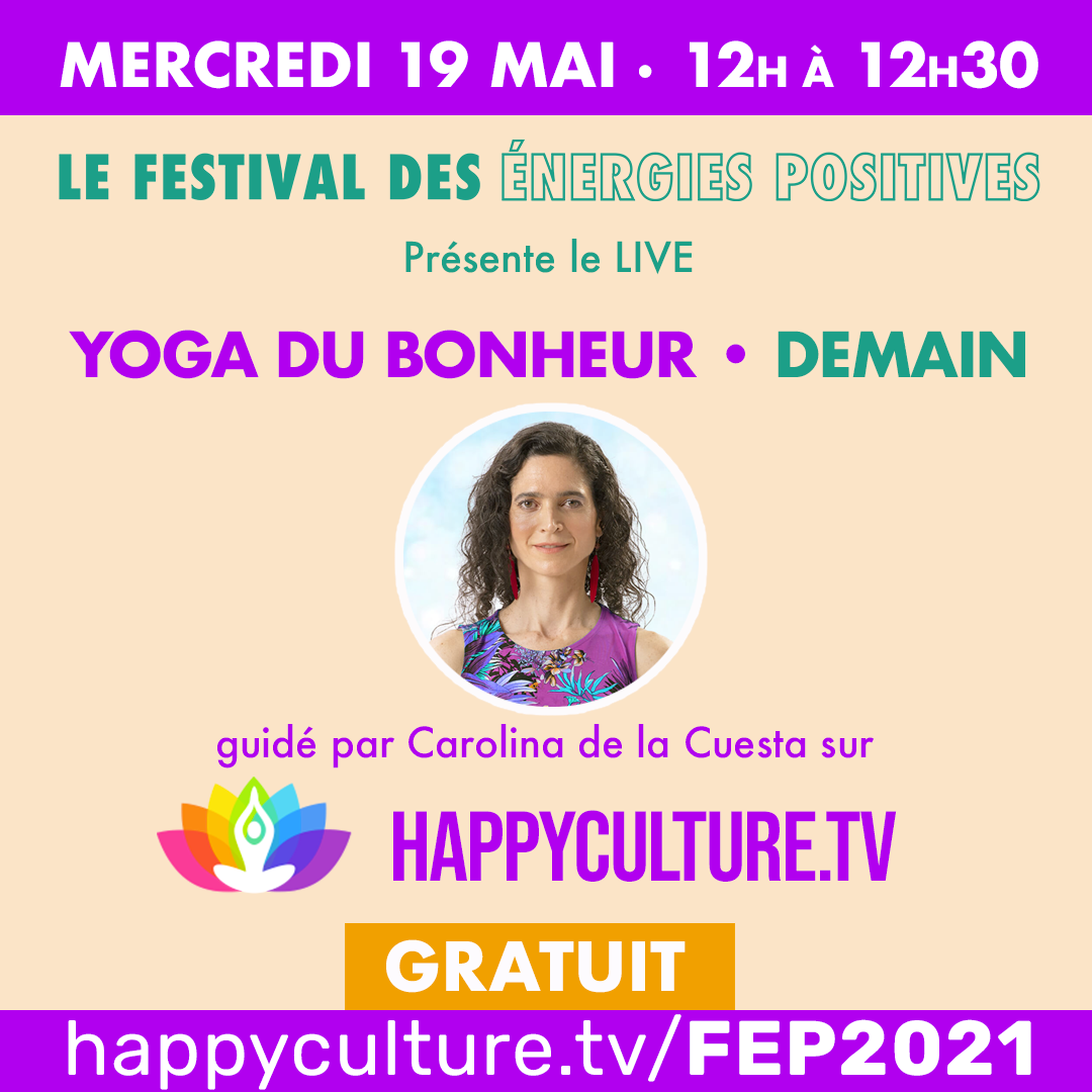 Festival des Energies Positives by Le Printemps de l'Optimisme - Happyculture.tv